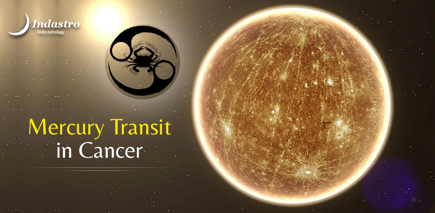 Mercury Transit in Cancer: 17 July â€“ 31 July 2022