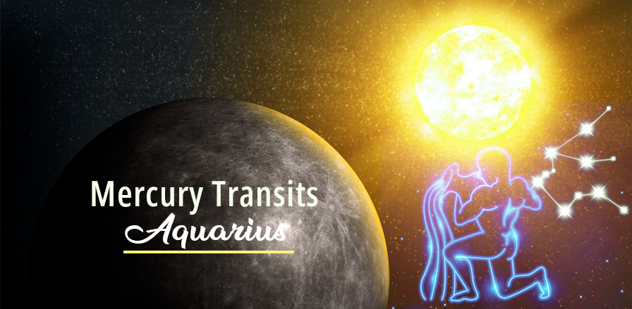 Mercury Transits Aquarius, 20 Feb - 7 Mar 2024