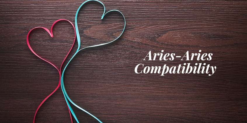 Aries - Aries Compatibility