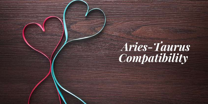 Aries-Taurus Compatibility