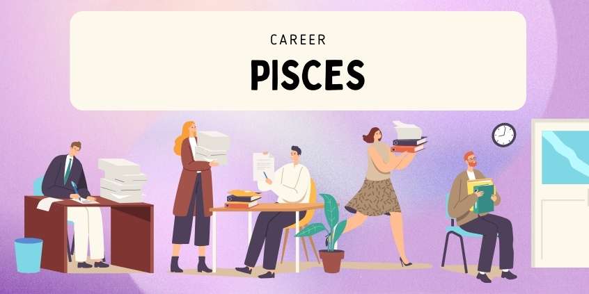 Pisces Career Horoscope