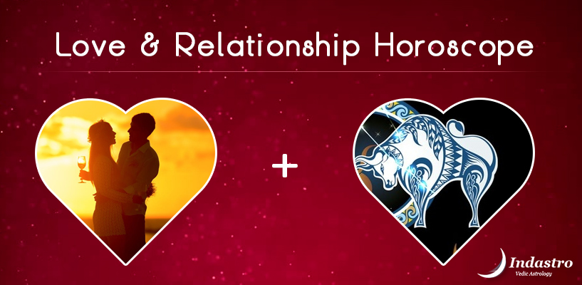 Taurus 2019 Love & Relationship Horoscope