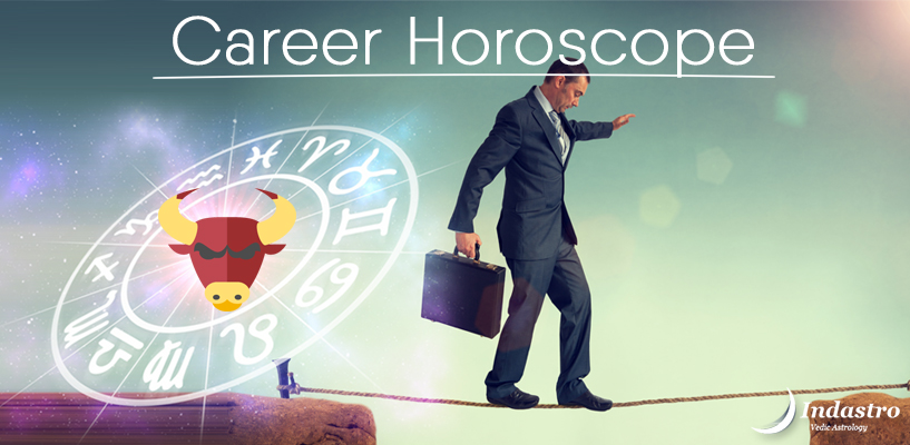 Taurus Career Horoscope 2019