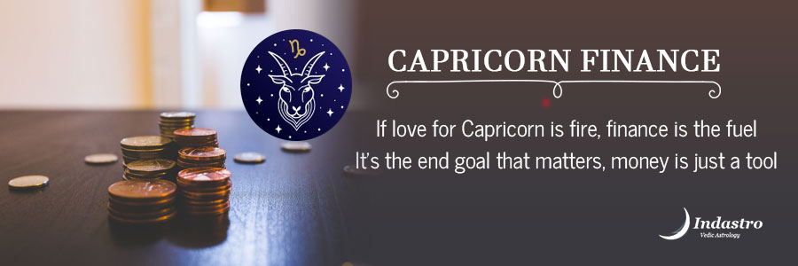 Capricorn Finance is normally healthy as he is very calculative regarding fiscal matters and very thoughtful in spending