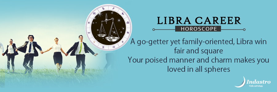 Libra career can be varied. It could be related to law, politics, ministry, justice, etc.