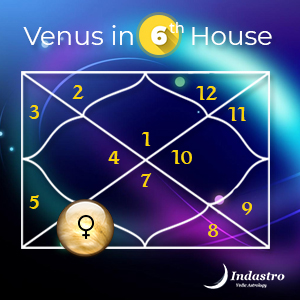 Venus in Sixth House