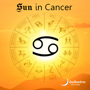 Results of Sun in Cancer – Sun in Karka Rashi - Vedic Astrology