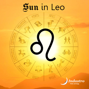 Results of Sun in Leo – Sun in Simha Rashi - Vedic Astrology