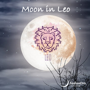 Moon in Leo – Moon in Simha Rashi - Vedic Astrology