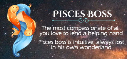 Pisces Boss