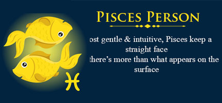 Pisces - The Person