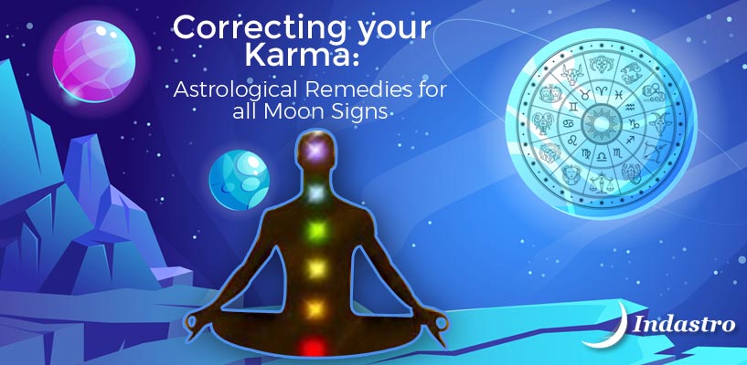 Correcting your Karma: Astrological Remedies for all Moon Signs