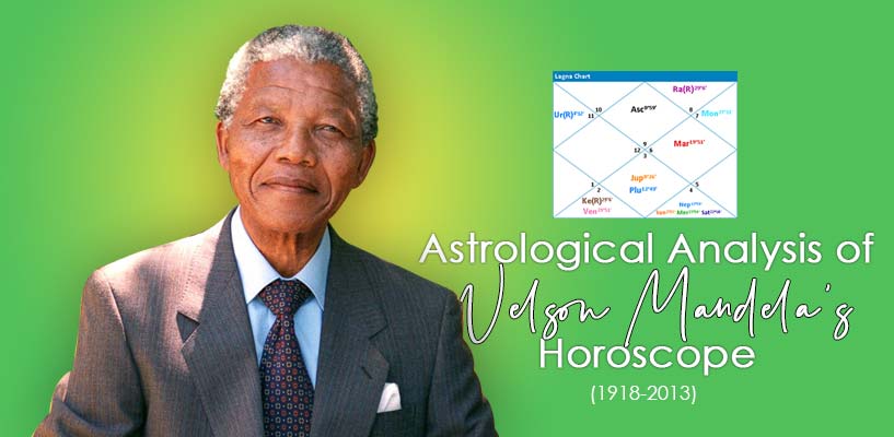 Astrological Analysis of Nelson Mandela’s Horoscope