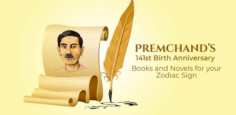 Premchandâ€™s 141st Birth Anniversary: Books and Novels for your Zodiac Sign