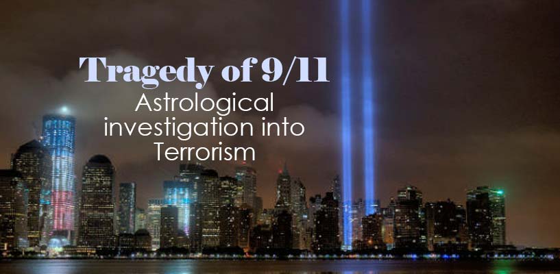 Tragedy of 9/11: Astrological investigation into Terrorism