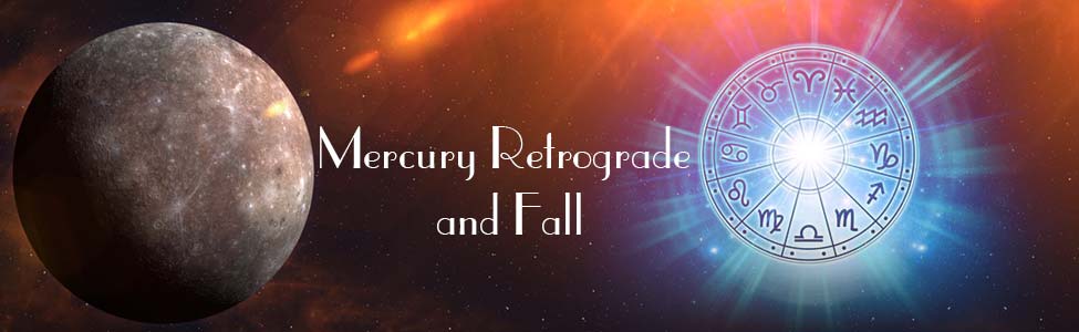 Mercury Retrograde and Fall
