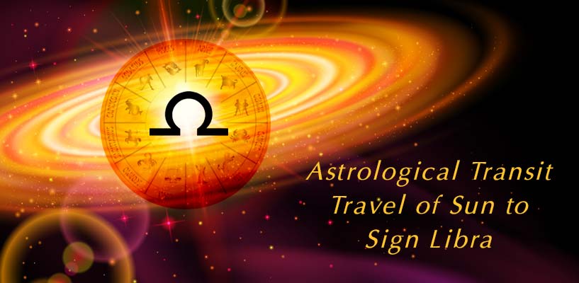 Astrological Transit Travel of Sun to Sign Libra