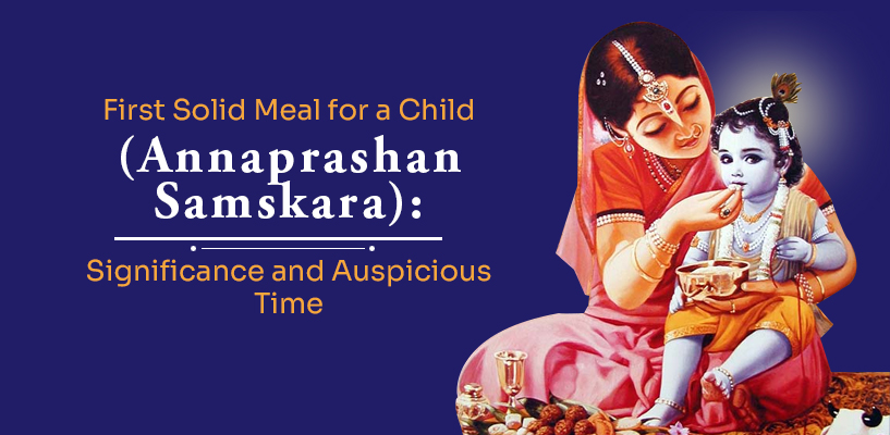 First Solid Meal for a Child (Annaprashan Samskara)