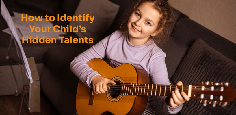 Child’s Hidden Talents