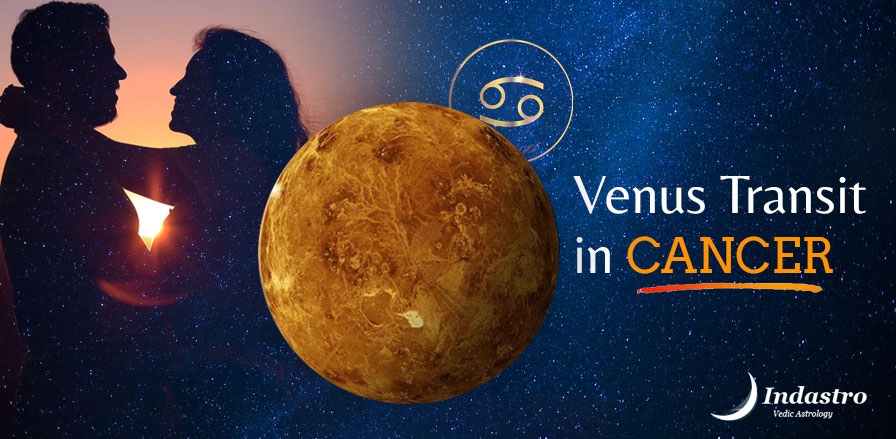 Venus Transit in Cancer (7 Aug - 31 Aug 2022)
