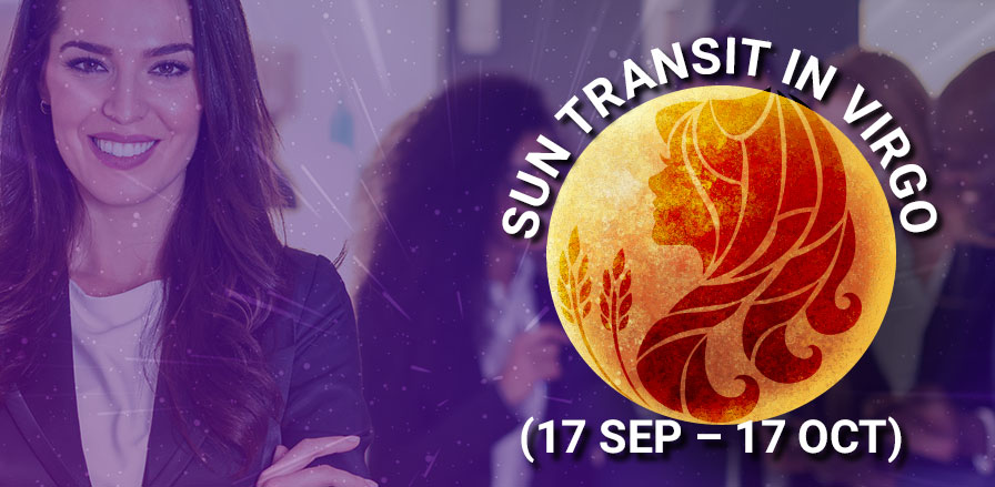 Sun Transit in Virgo (17 Sep – 17 Oct): Effects