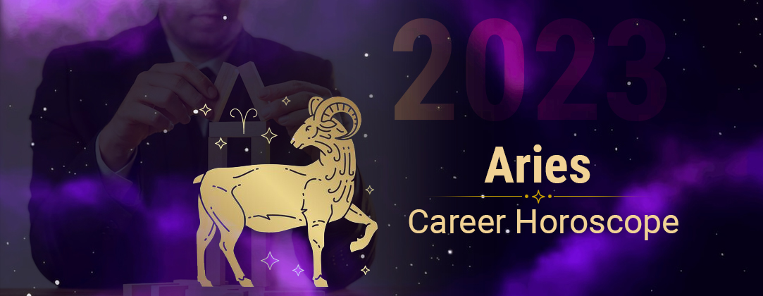 2023 Aries Career Horoscope 