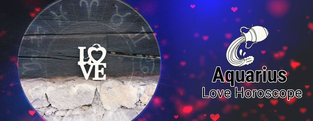 2025 Aquarius Love Horoscope