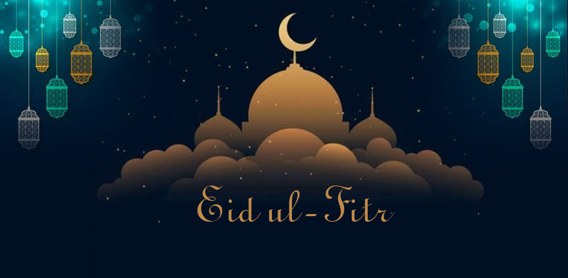 Eid-Ul-Fitr 2022 - A Complete Guide