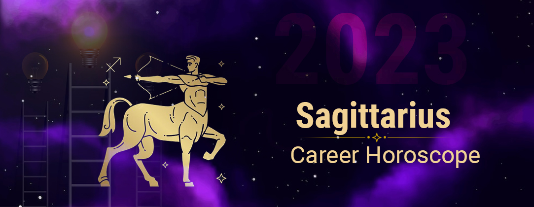2023 Sagittarius Career Horoscope