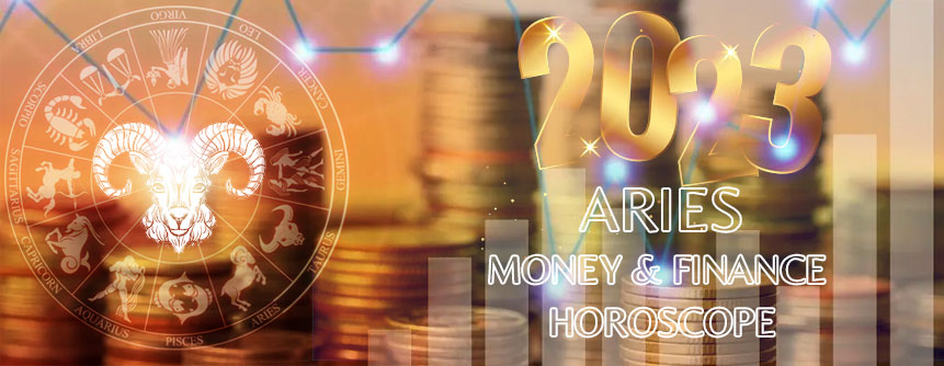 2023 Aries Money & Finance Horoscope 
