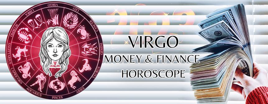 2023 Virgo Money & Finance Horoscope 