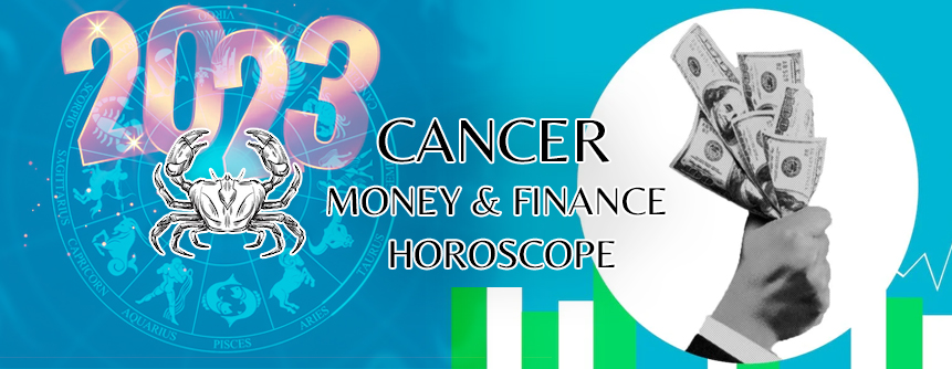 2023 Cancer Money & Finance Horoscope 
