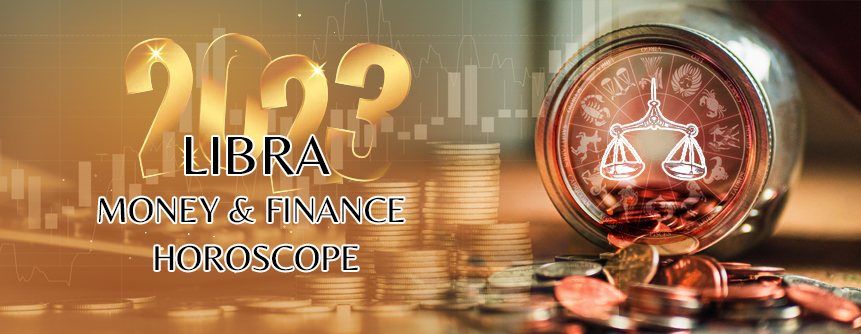 2023 Libra Money & Finance Horoscope