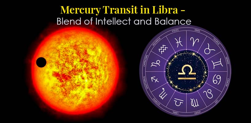 Mercury Transit in Libra - Blend of Intellect and Balance