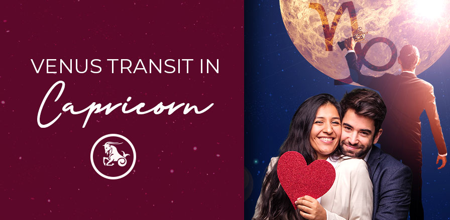 Venus Transits Capricorn, 2 December - 28 December 2024