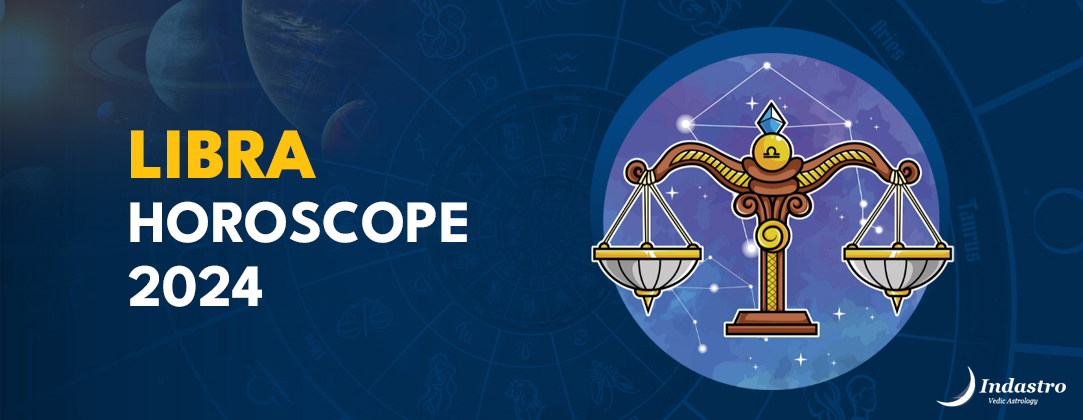 Libra Horoscope 2024