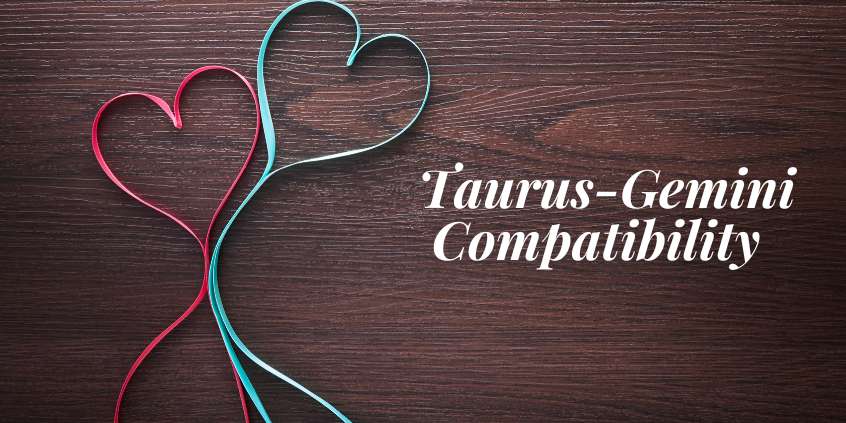 Taurus-Gemini Compatibility