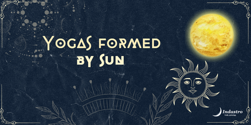 Yogas formed by Sun
