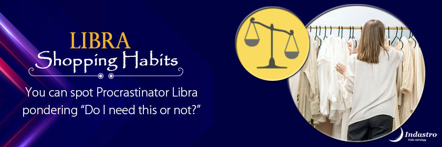 Libra Shopping Habits 