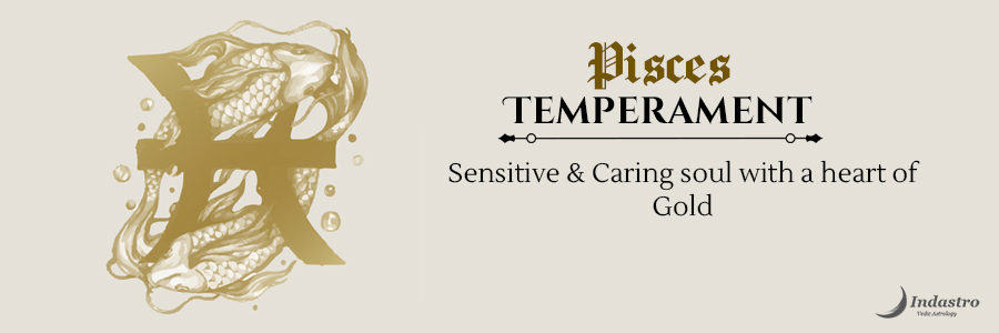 Pisces Temperament
